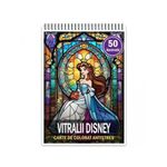 Carti si Birotica - Carti - Carti pentru copii - Carti de colorat - Carte de colorat pentru relaxare si antistres, 50 de ilustratii, Vitralii Disney, 106 pagini, A5 - Infinity.ro
