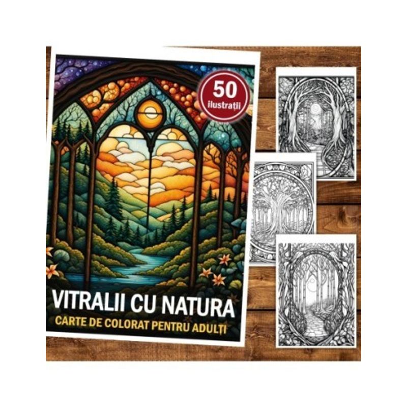 Carti si Birotica - Carti - Carti pentru copii - Carti de colorat - Carte de colorat pentru relaxare si antistres, 50 de ilustratii, Vitralii cu natura, 106 pagini, A5 - Infinity.ro