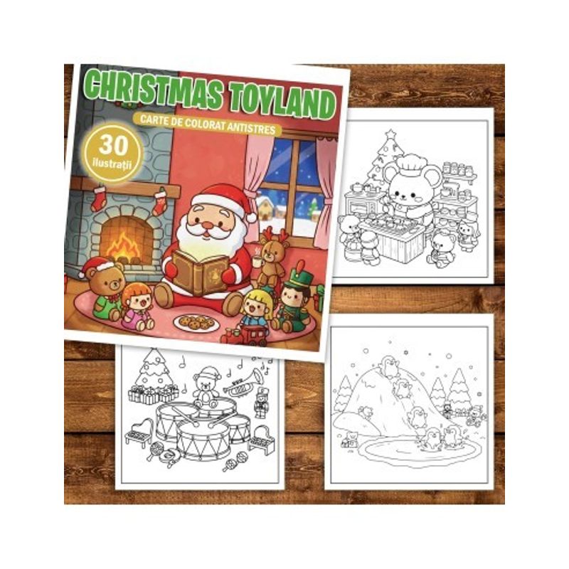Carti si Birotica - Carti - Carti pentru copii - Carti de colorat - Carte de colorat, 30 de ilustratii Christmas Toyland, 66 pagini, A5 - Infinity.ro