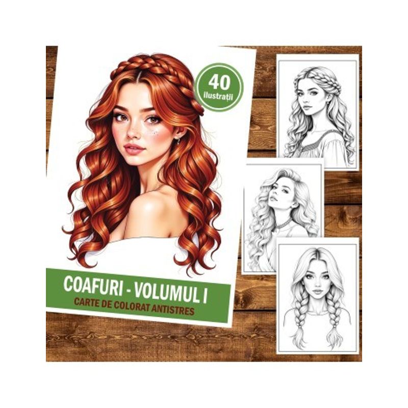 Carti si Birotica - Carti - Carti pentru copii - Carti de colorat - Carte de colorat, 40 de ilustratii Coafuri - Volumul I, 106 pagini, A5 - Infinity.ro