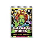 Carti si Birotica - Carti - Carti pentru copii - Carti de colorat - Carte de colorat, 40 de ilustratii, Galaxy Queen, 86 pagini, A5 - Infinity.ro