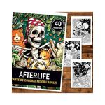 Carti si Birotica - Carti - Carti pentru copii - Carti de colorat - Carte de colorat, 40 de ilustratii, Afterlife, 86 pagini, A5 - Infinity.ro