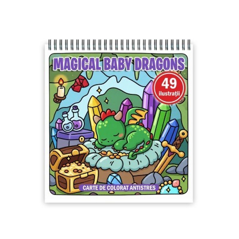 Carti si Birotica - Carti - Carti pentru copii - Carti de colorat - Carte de colorat, 49 de ilustratii Magical Baby Dragons, 104 pagini, A5 - Infinity.ro