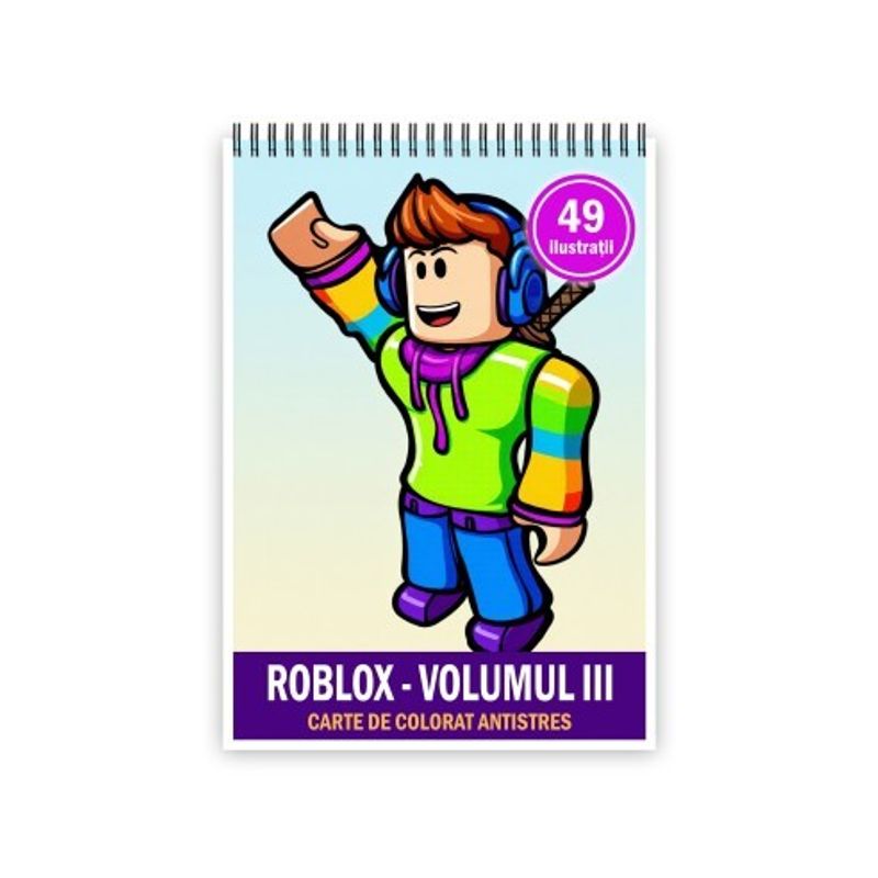 Carti si Birotica - Carti - Carti pentru copii - Carti de colorat - Carte de colorat, 49 de ilustratii Roblox - Volumul III, 104 pagini, A5 - Infinity.ro