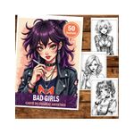 Carti si Birotica - Carti - Carti pentru copii - Carti de colorat - Carte de colorat, 50 de ilustratii Bad Girls, 106 pagini, A5 - Infinity.ro