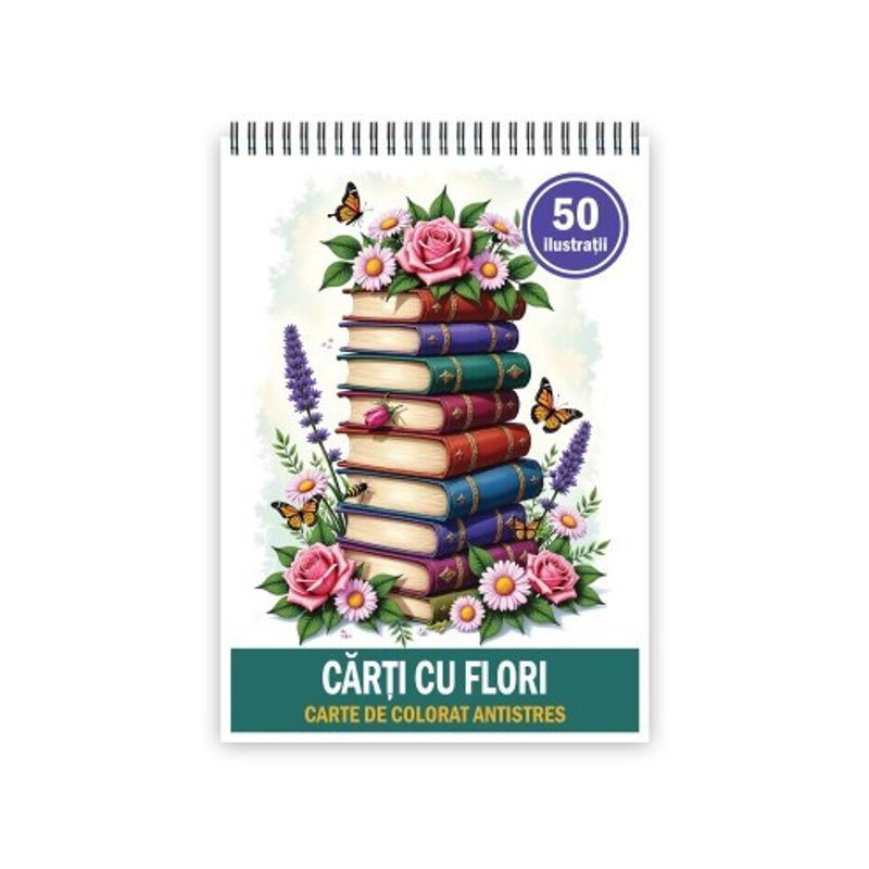 Carti si Birotica - Carti - Carti pentru copii - Carti de colorat - Carte de colorat, 50 de ilustratii Carti cu flori, 106 pagini, A5 - Infinity.ro
