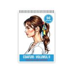Carti si Birotica - Carti - Carti pentru copii - Carti de colorat - Carte de colorat, 50 de ilustratii Coafuri - Volumul II, 106 pagini, A5 - Infinity.ro