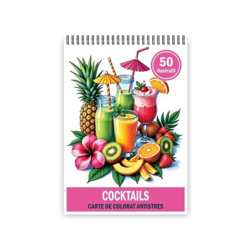Carti si Birotica - Carti - Carti pentru copii - Carti de colorat - Carte de colorat, 50 de ilustratii Cocktails, 106 pagini, A5 - Infinity.ro