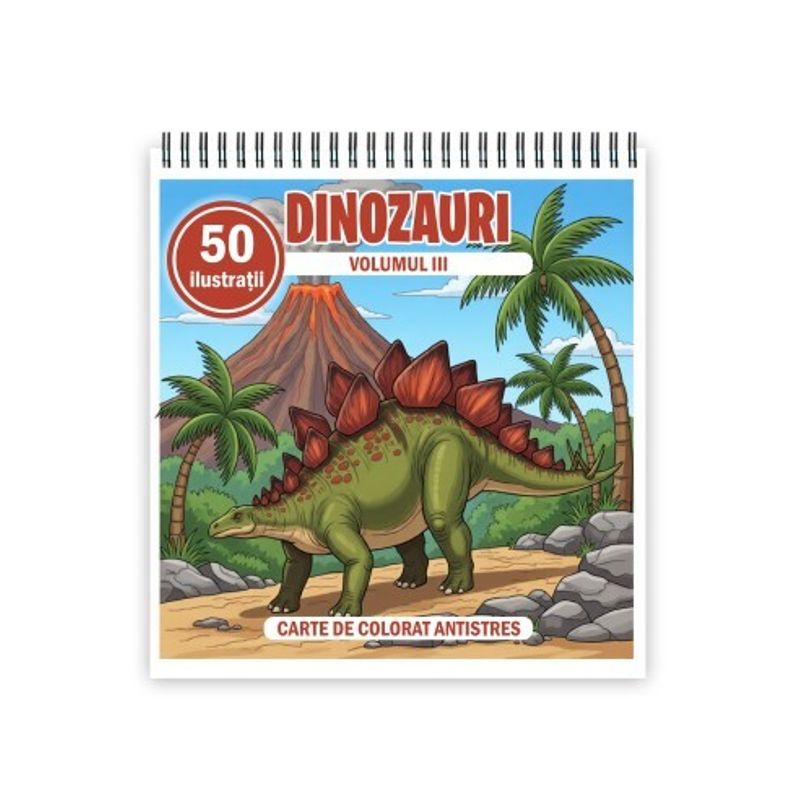 Carti si Birotica - Carti - Carti pentru copii - Carti de colorat - Carte de colorat, 50 de ilustratii Dinozauri - Volumul III, 106 pagini, A5 - Infinity.ro