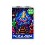 Carti si Birotica - Carti - Carti pentru copii - Carti de colorat - Carte de colorat, 50 de ilustratii Pesteri cu cristale, 106 pagini, A5 - Infinity.ro