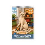 Carti si Birotica - Carti - Carti pentru copii - Carti de colorat - Carte de colorat, 50 de ilustratii Pisici cu atitudine - Stil realist, 106 pagini, A5 - Infinity.ro