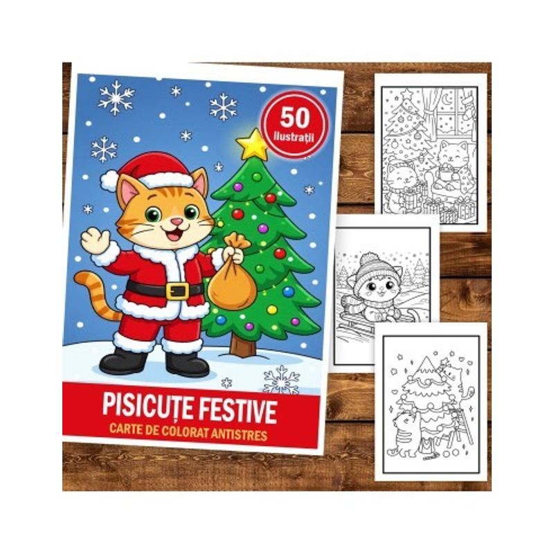 Carti si Birotica - Carti - Carti pentru copii - Carti de colorat - Carte de colorat, 50 de ilustratii Pisicute Festive, 106 pagini, A5 - Infinity.ro
