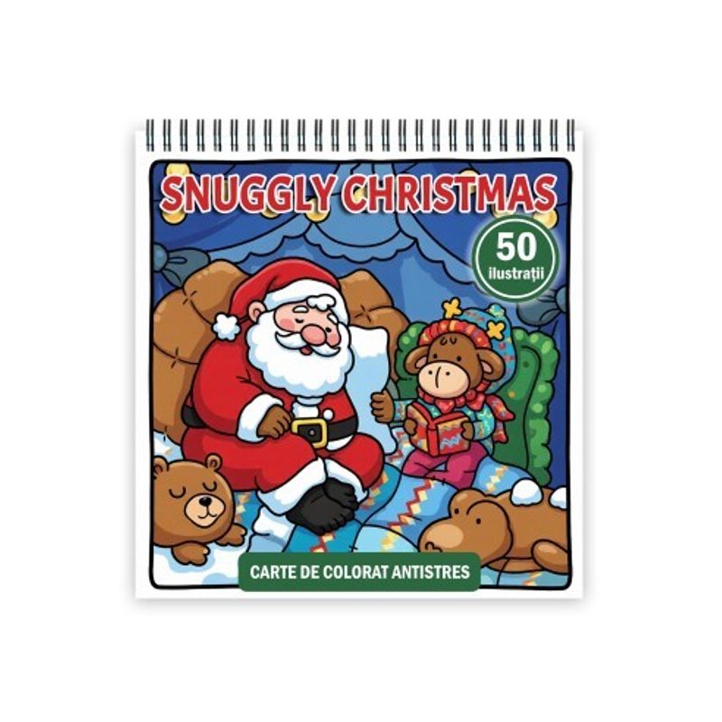 Carti si Birotica - Carti - Carti pentru copii - Carti de colorat - Carte de colorat, 50 de ilustratii Snuggly Christmas, 106 pagini, A5 - Infinity.ro