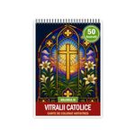 Carti si Birotica - Carti - Carti pentru copii - Carti de colorat - Carte de colorat, 50 de ilustratii Vitralii Catolice - Volumul III, 106 pagini, A5 - Infinity.ro