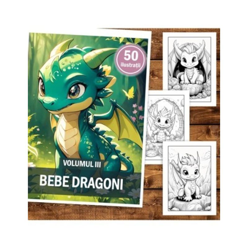 Carti si Birotica - Carti - Carti pentru copii - Carti de colorat - Carte de colorat, 50 de ilustratii, Bebe Dragoni - Volumul III, 106 pagini, A5 - Infinity.ro
