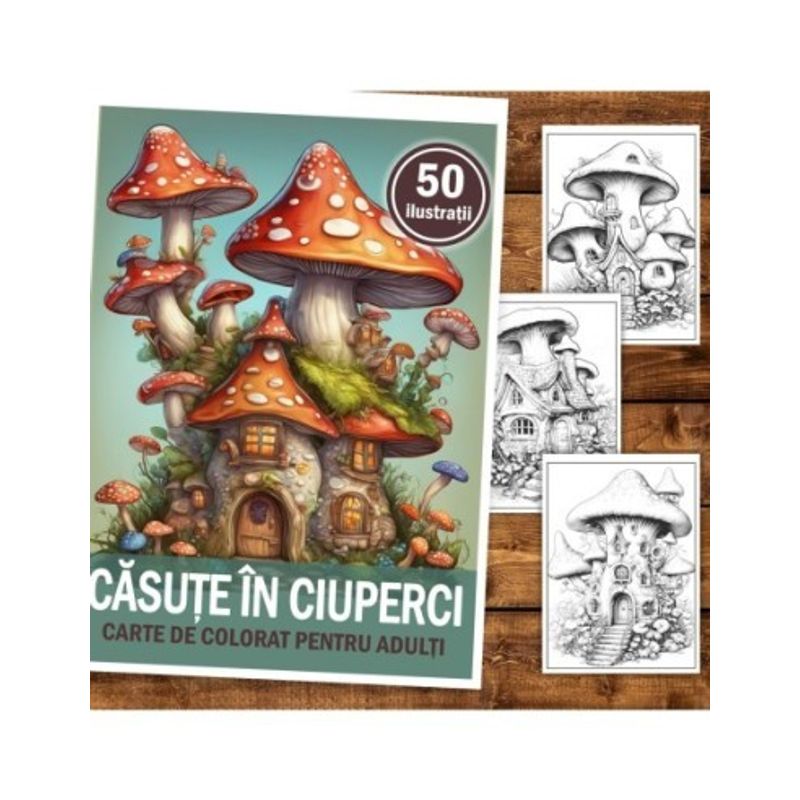 Carti si Birotica - Carti - Carti pentru copii - Carti de colorat - Carte de colorat, 50 de ilustratii, Casute in Ciuperci, 106 pagini, A5 - Infinity.ro