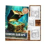 Carti si Birotica - Carti - Carti pentru copii - Carti de colorat - Carte de colorat, 50 de ilustratii, Comori sub apa, 106 pagini, A5 - Infinity.ro