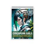 Carti si Birotica - Carti - Carti pentru copii - Carti de colorat - Carte de colorat, 50 de ilustratii, Cyberpunk Girls, 106 pagini, A5 - Infinity.ro