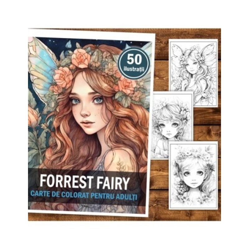 Carti si Birotica - Carti - Carti pentru copii - Carti de colorat - Carte de colorat, 50 de ilustratii, Forrest Fairy, 106 pagini, A5 - Infinity.ro