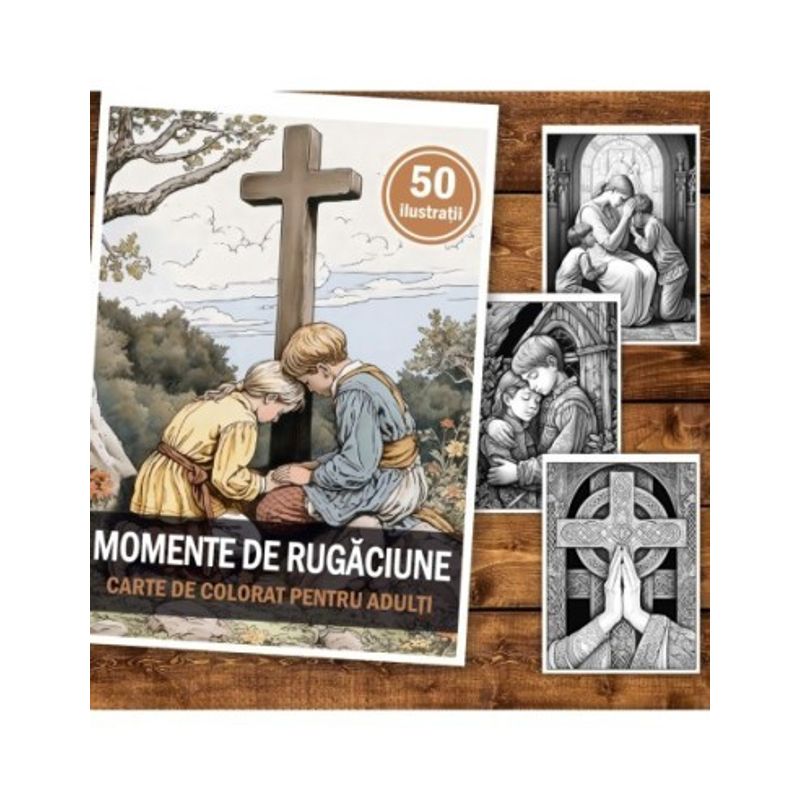 Carti si Birotica - Carti - Carti pentru copii - Carti de colorat - Carte de colorat, 50 de ilustratii, Momende de rugaciune, 106 pagini, A5 - Infinity.ro