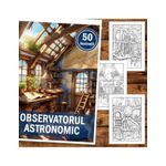 Carti si Birotica - Carti - Carti pentru copii - Carti de colorat - Carte de colorat, 50 de ilustratii, Observatorul astronomic, 106 pagini, A5 - Infinity.ro