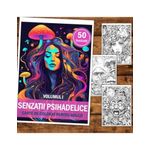 Carti si Birotica - Carti - Carti pentru copii - Carti de colorat - Carte de colorat, 50 de ilustratii, Senzatii Psihedelice - Volumul I, 106 pagini, A5 - Infinity.ro