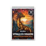 Carti si Birotica - Carti - Carti pentru copii - Carti de colorat - Carte de colorat, 50 de ilustratii, Vitralii cu Dragoni - Volumul I, 106 pagini, A5 - Infinity.ro
