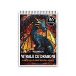 Carti si Birotica - Carti - Carti pentru copii - Carti de colorat - Carte de colorat, 50 de ilustratii, Vitralii cu Dragoni - Volumul II, 106 pagini, A5 - Infinity.ro