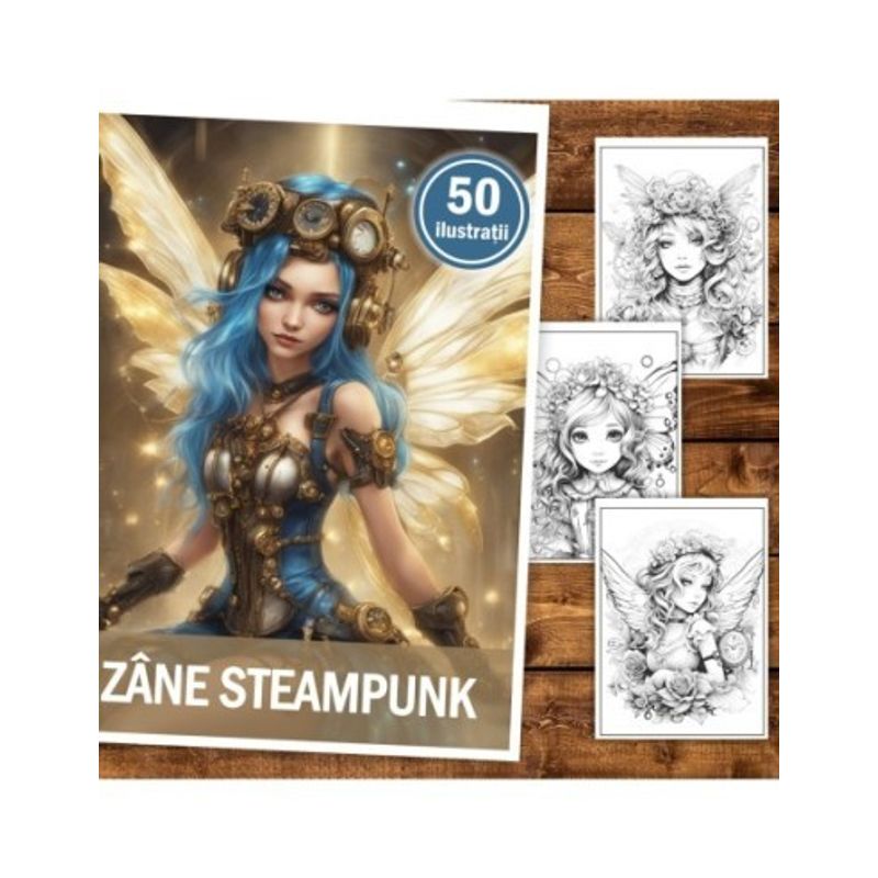 Carti si Birotica - Carti - Carti pentru copii - Carti de colorat - Carte de colorat, 50 de ilustratii, Zane Steampunk, 106 pagini, A5 - Infinity.ro