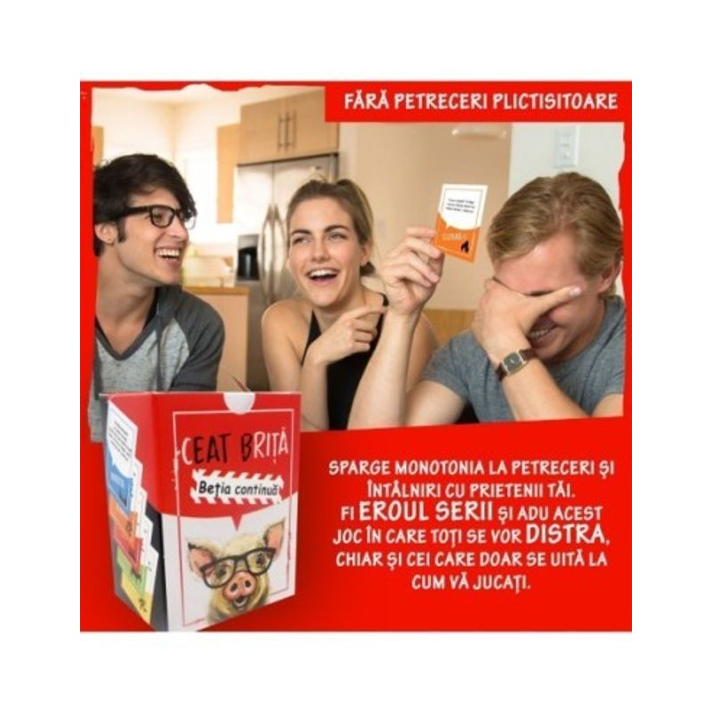 Jucarii, Copii si Bebe - Jucarii si jocuri - Jocuri si puzzle - Jocuri de societate - Ceat Brita - Betia continua, joc de carti pentru petreceri. Limba romana - 125 de carti de joc cu provocari haioase - Infinity.ro