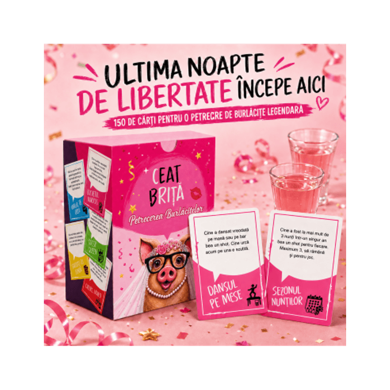 Jucarii, Copii si Bebe - Jucarii si jocuri - Jocuri si puzzle - Jocuri de societate - Ceat Brita - Petrecerea Burlacitelor, 150 de cartonase - Infinity.ro