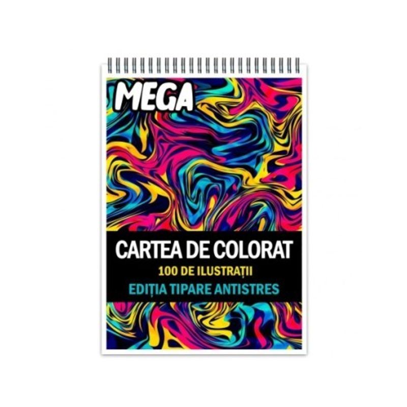Carti si Birotica - Carti - Carti pentru copii - Carti de colorat - Mega carte de colorat antistres , 100 de ilustratii cu Tipare Antistres, 206 pagini, A5 - Infinity.ro