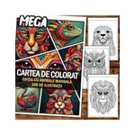 Carti si Birotica - Carti - Carti pentru copii - Carti de colorat - Mega cartea de colorat antistres , 100 de ilustratii cu Animale Mandala, 206 pagini, A5 - Infinity.ro