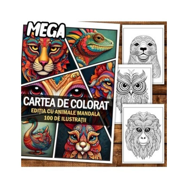 Carti si Birotica - Carti - Carti pentru copii - Carti de colorat - Mega cartea de colorat antistres , 100 de ilustratii cu Animale Mandala, 206 pagini, A5 - Infinity.ro