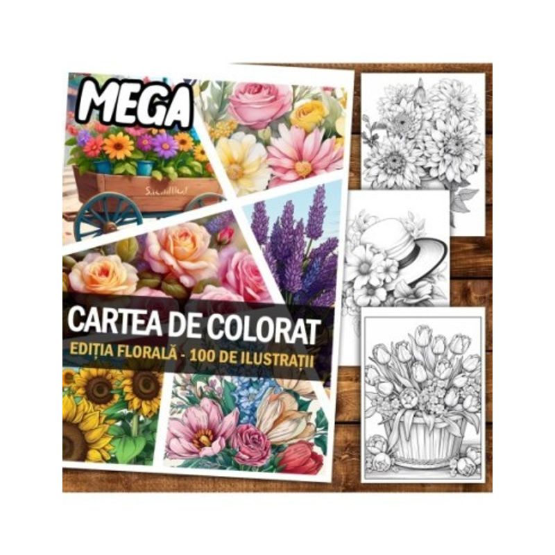Carti si Birotica - Carti - Carti pentru copii - Carti de colorat - Mega cartea de colorat pentru relaxare si antistres, un mix de 100 de ilustratii, Editia Florala, 206 pagini, A5 - Infinity.ro