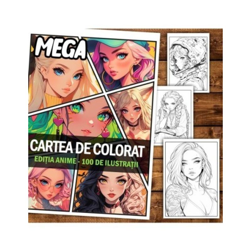 Carti si Birotica - Carti - Carti pentru copii - Carti de colorat - Mega cartea de colorat pentru relaxare si antistres, un mix de 100 de ilustratii, Editia Anime, 206 pagini, A5 - Infinity.ro