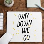 PC, gaming si accesorii - Periferice PC - Mousepad - Mousepad Kaleo Way Down We Go, 21x19cm - Infinity.ro
