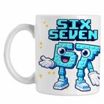 Casa si Gradina - Bucatarie si vesela - Cani si pahare - Cani si cesti - Cana Six Seven Meme Roblox 67 Sase Sapte Steal a Brainrot , alba, 330ml - Infinity.ro