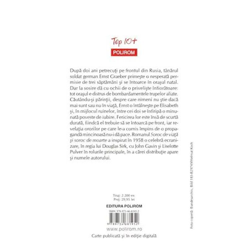 Carti si Birotica - Carti - Fictiune - Soroc de viata si soroc de moarte, Erich Maria Remarque - Infinity.ro