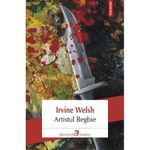 Carti si Birotica - Carti - Fictiune - Artistul Begbie - Irvine Welsh - Infinity.ro