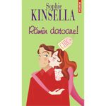 Carti si Birotica - Carti - Fictiune - Ramin datoare, Sophie Kinsella - Infinity.ro