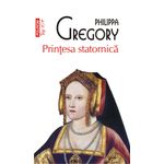 Carti si Birotica - Carti - Fictiune - Printesa statornica - Philippa Gregory, editia 2022 - Infinity.ro