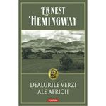 Carti si Birotica - Carti - Fictiune - Dealurile verzi ale Africii (editie paperback) - Ernest Hemingway - Infinity.ro