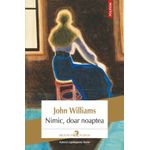 Carti si Birotica - Carti - Fictiune - Nimic, doar noaptea, John Williams - Infinity.ro