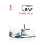 Carti si Birotica - Carti - Fictiune - Ani de ciine, Gunter Grass - Infinity.ro