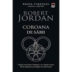 Carti si Birotica - Carti - Fictiune - Coroana de sabii (vol.7 din seria Roata timpului) - Robert Jordan - Infinity.ro