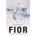 Carti si Birotica - Carti - Fictiune - Fior, Allie Reynolds - Infinity.ro