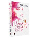 Carti si Birotica - Carti - Fictiune - Dragostea e un reality show - Helly Acton - Infinity.ro