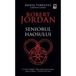 Carti si Birotica - Carti - Fictiune - Roata timpului - Seniorul haosului vol.6 - Robert Jordan - Infinity.ro