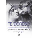 Carti si Birotica - Carti - Fictiune - Te doresc - J. Lynn - Infinity.ro